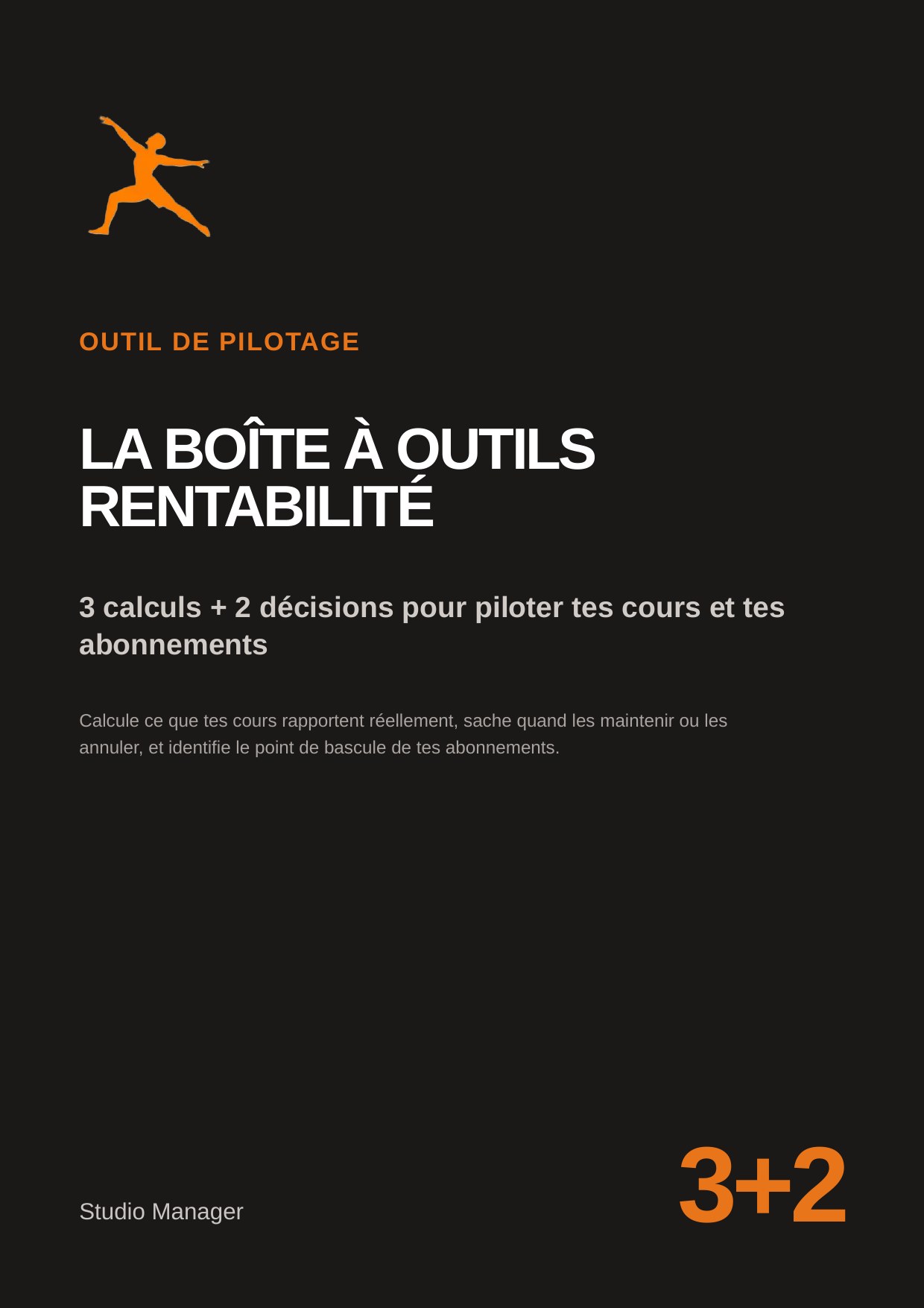 Couverture de La boîte à outils rentabilité : 3 calculs + 2 décisions pour piloter tes cours et tes abonnements